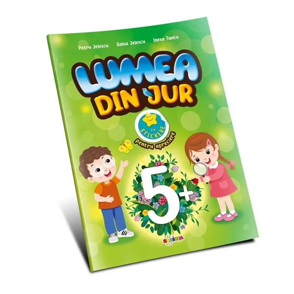 (160117) Lumea din jur 5+ cu stikere